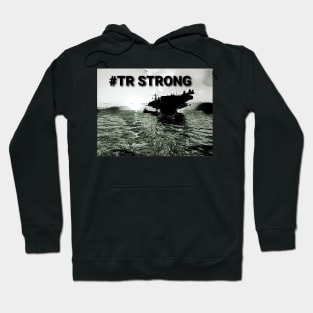 USS Theodore Roosevelt CVN71 TR Strong Hoodie